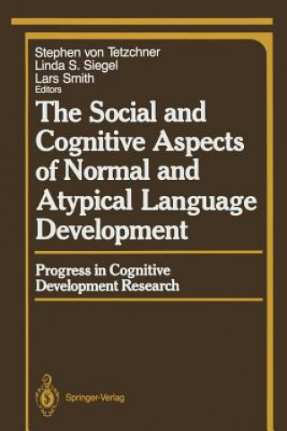 Könyv Social and Cognitive Aspects of Normal and Atypical Language Development Linda S. Siegel