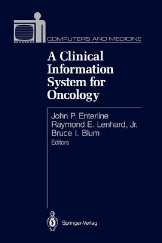 Könyv Clinical Information System for Oncology Bruce I. Blum