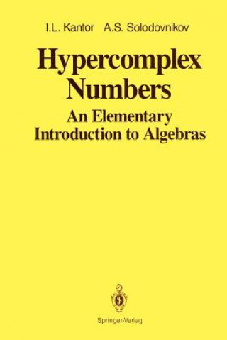 Könyv Hypercomplex Numbers I. L. Kantor