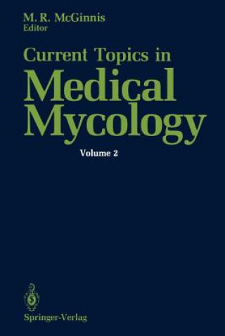 Könyv Current Topics in Medical Mycology Michael R. McGinnis