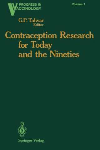 Buch Contraception Research for Today and the Nineties G. P. Talwar