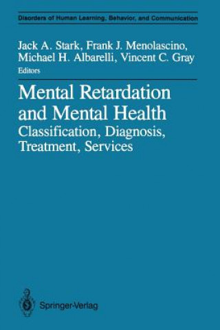Книга Mental Retardation and Mental Health Michael H. Albarelli
