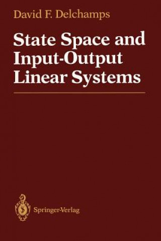 Kniha State Space and Input-Output Linear Systems David F. Delchamps