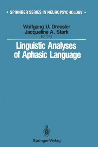 Könyv Linguistic Analyses of Aphasic Language Wolfgang U. Dressler