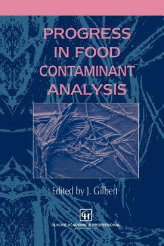 Könyv Progress in Food Contaminant Analysis James Gilbert