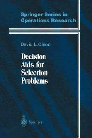 Kniha Decision Aids for Selection Problems David L. Olson