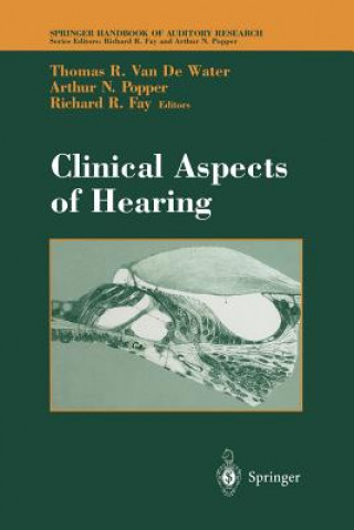Kniha Clinical Aspects of Hearing Richard R. Fay