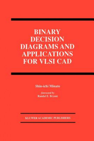 Könyv Binary Decision Diagrams and Applications for VLSI CAD Shin-ichi Minato