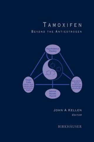Kniha Tamoxifen John A. Kellen