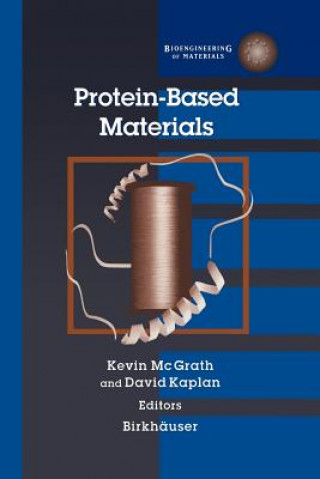 Kniha Protein-Based Materials David Kaplan