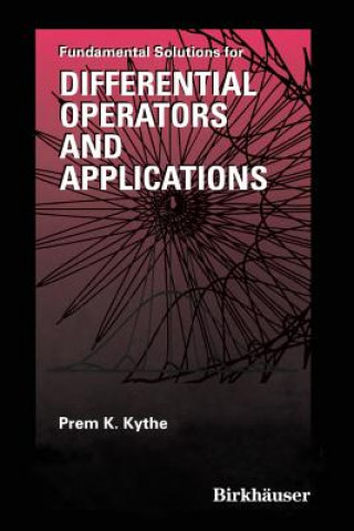 Könyv Fundamental Solutions for Differential Operators and Applications Prem Kythe