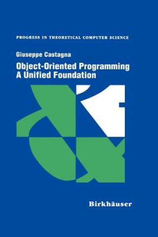 Książka Object-Oriented Programming A Unified Foundation Giuseppe Castagna