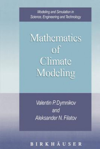 Carte Mathematics of Climate Modeling Valentin P. Dymnikov