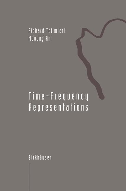 Buch Time-Frequency Representations Richard Tolimieri