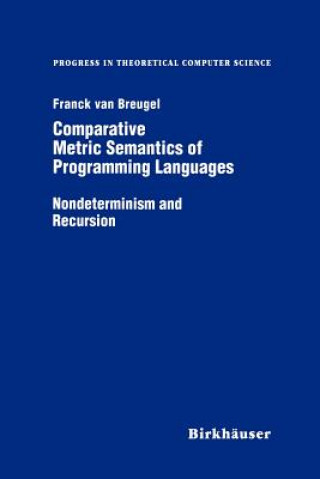 Książka Comparative Metric Semantics of Programming Languages Franck van Breughel