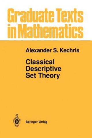 Книга Classical Descriptive Set Theory Alexander S. Kechris