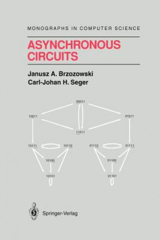 Kniha Asynchronous Circuits Janusz A. Brzozowski