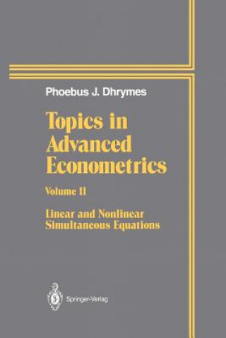 Carte Topics In Advanced Econometrics Phoebus J. Dhrymes