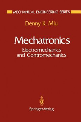 Könyv Mechatronics Denny K. Miu