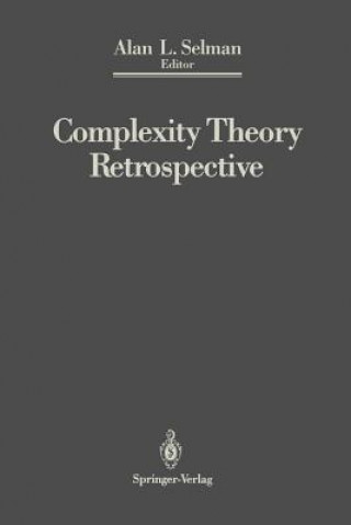 Carte Complexity Theory Retrospective Alan L. Selman