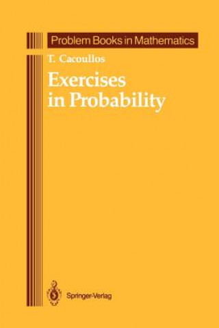 Könyv Exercises in Probability T. Cacoullos