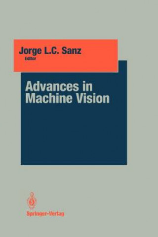 Könyv Advances in Machine Vision Jorge L. C. Sanz