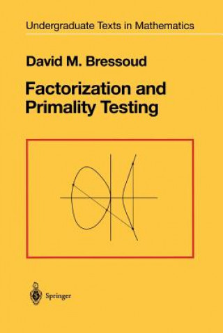 Knjiga Factorization and Primality Testing David M. Bressoud