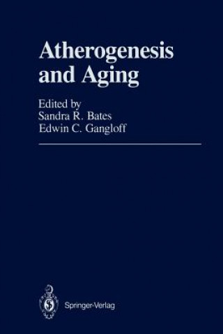 Kniha Atherogenesis and Aging Sandra R. Bates