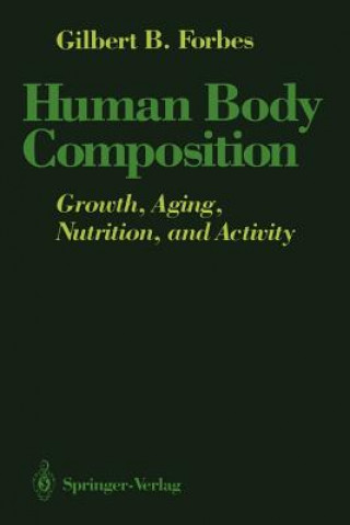Könyv Human Body Composition Gilbert B. Forbes