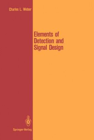 Könyv Elements of Detection and Signal Design Charles L. Weber