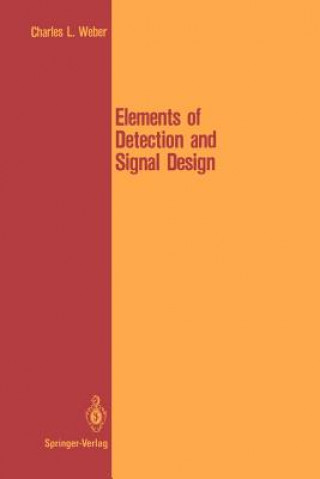 Livre Elements of Detection and Signal Design Charles L. Weber