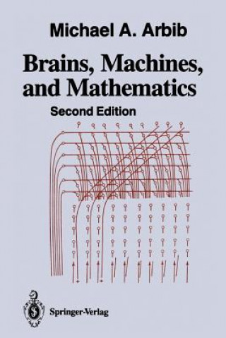 Könyv Brains, Machines, and Mathematics Michael A. Arbib