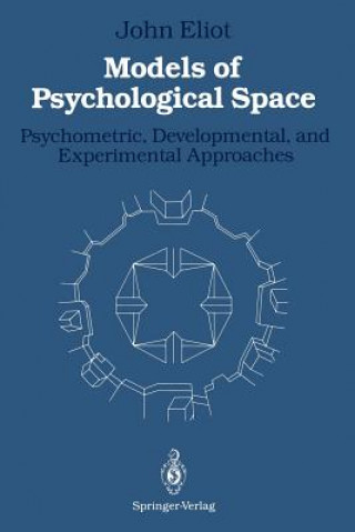 Kniha Models of Psychological Space John Eliot