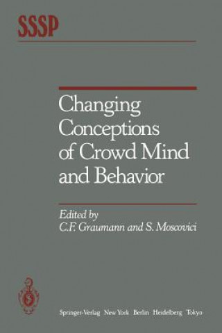 Książka Changing Conceptions of Crowd Mind and Behavior C. F. Graumann