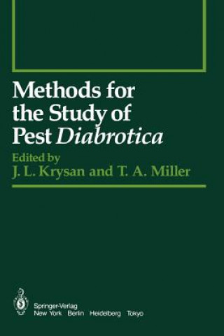 Könyv Methods for the Study of Pest Diabrotica J. L. Krysan