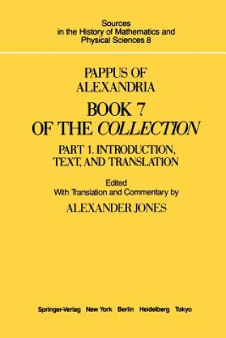 Knjiga Pappus of Alexandria Book 7 of the Collection Alexander Jones