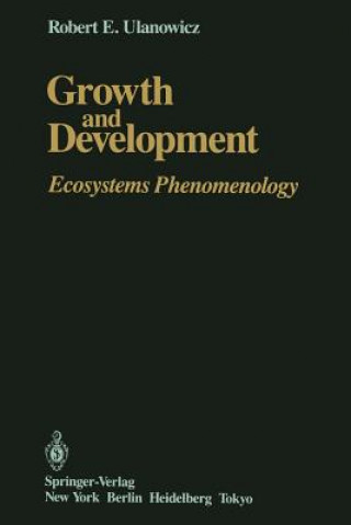 Kniha Growth and Development Robert E. Ulanowicz