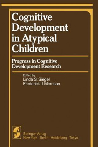 Kniha Cognitive Development in Atypical Children F. J. Morrison