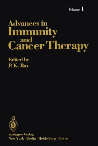 Kniha Advances in Immunity and Cancer Therapy P. K. Ray