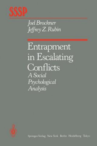 Livre Entrapment in Escalating Conflicts Joel Brockner