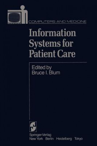 Kniha Information Systems for Patient Care B. I. Blum