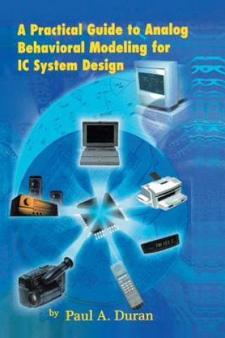 Könyv Practical Guide to Analog Behavioral Modeling for IC System Design Paul A. Duran