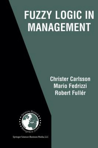 Книга Fuzzy Logic in Management Christer Carlsson