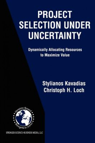 Book Project Selection Under Uncertainty Stylianos Kavadias