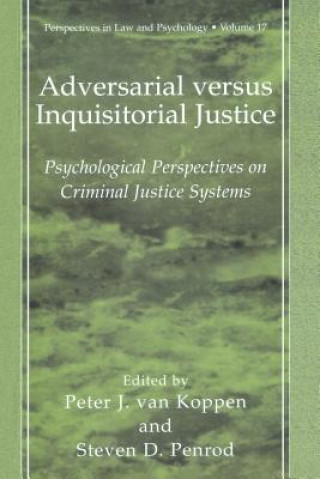 Kniha Adversarial versus Inquisitorial Justice Peter J. van Koppen