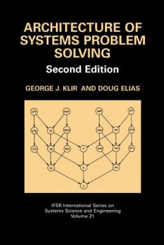 Knjiga Architecture of Systems Problem Solving George J. Klir