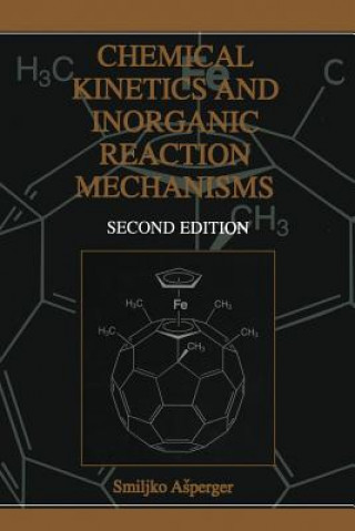 Carte Chemical Kinetics and Inorganic Reaction Mechanisms Smiljko Asperger