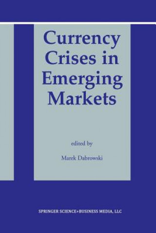Książka Currency Crises in Emerging Markets Marek Dabrowski