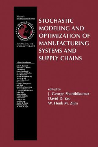 Книга Stochastic Modeling and Optimization of Manufacturing Systems and Supply Chains J. George Shanthikumar