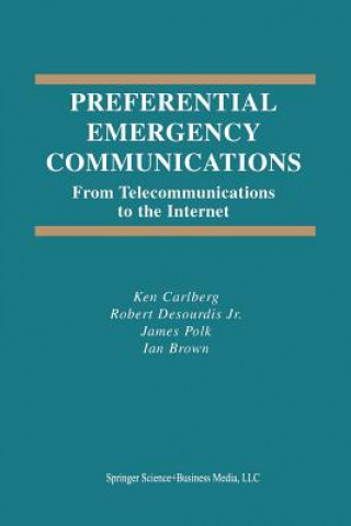 Kniha Preferential Emergency Communications Ken Carlberg